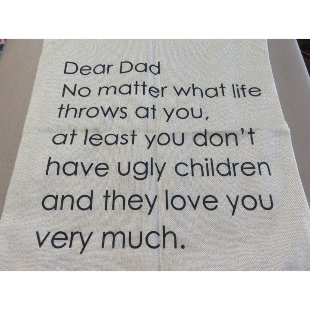 Dear Dad Pillow cover - Cover Only - new, no tags